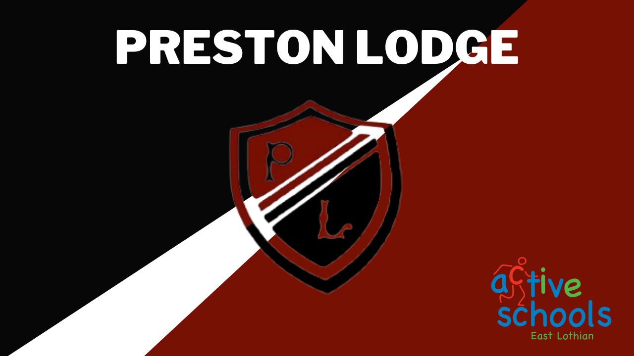 Preston Lodge Active Schools Poster